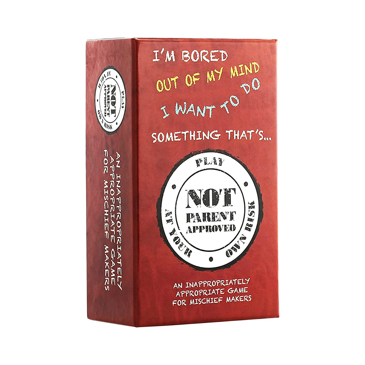 N0t Parent Approved: A Fun Card Game