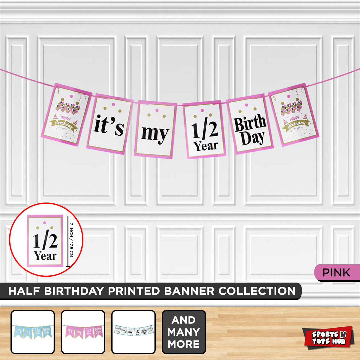 Its My 1/2 Year Birthday Printed Card Banner