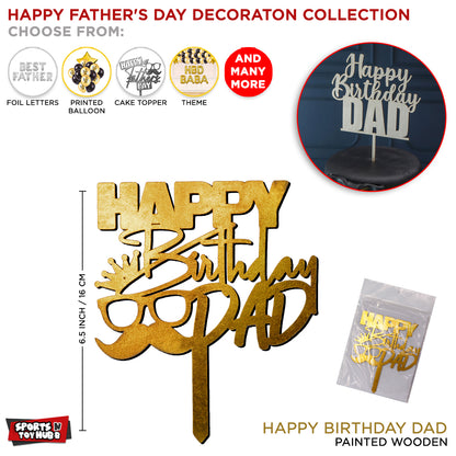 Happy Birthday Dad Painted Wooden Cake Topper