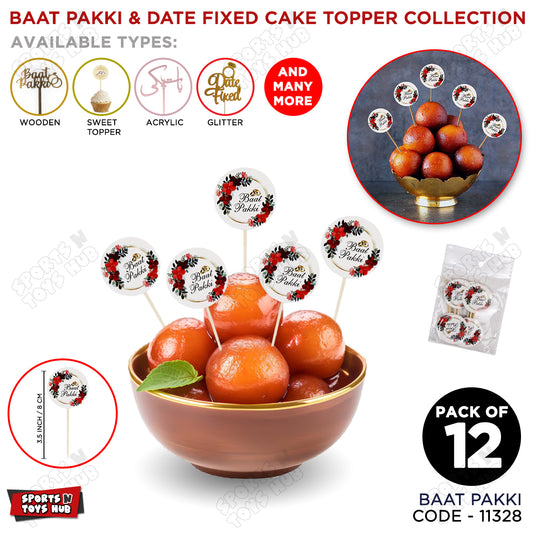 Baat Pakki Cup Cake & Sweet Toppers - Pack Of 12