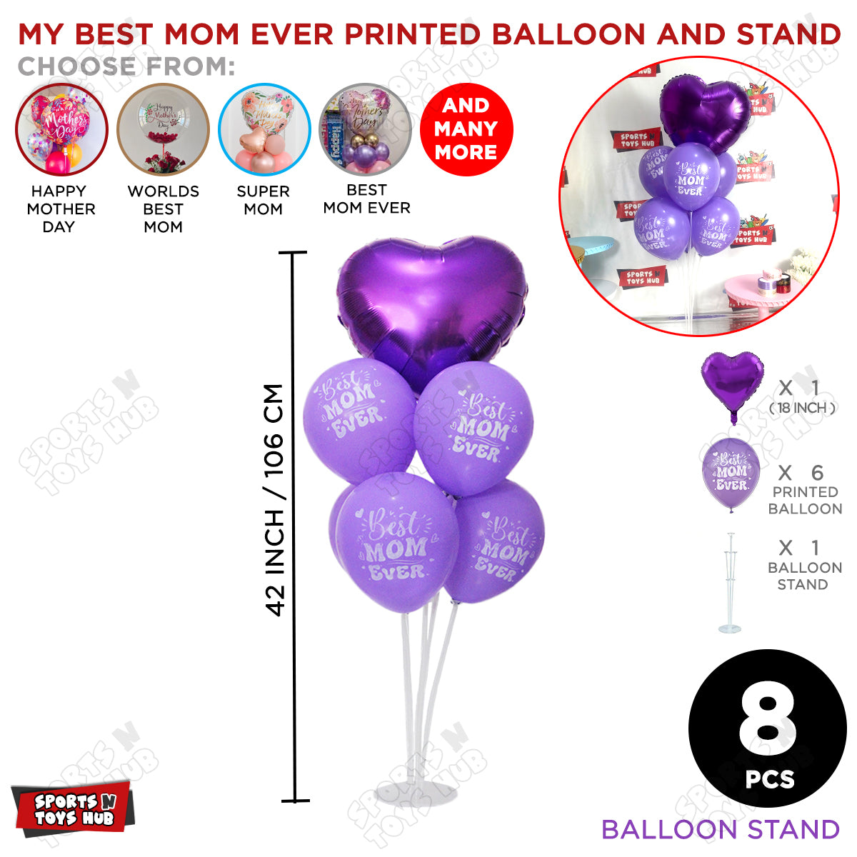 7 Stick Balloon Stand With Best Mom Ever Printed Balloons & Heart Foil