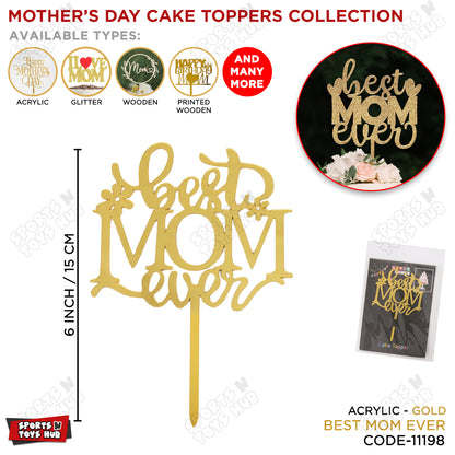 Best Mom Ever Acrylic Cake Topper