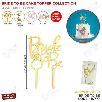 Bride To Be Acrylic Cake Topper