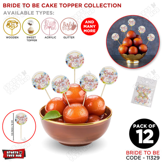 Bride To Be Sweet & Cup Cake Toppers - Pack Of 12