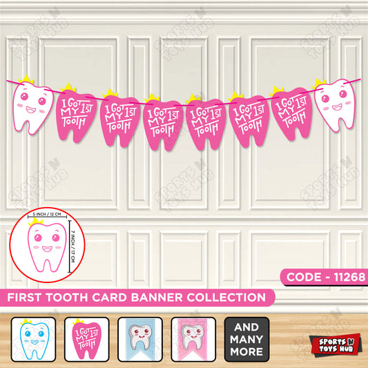 I Got My First Tooth Card Banner Collection