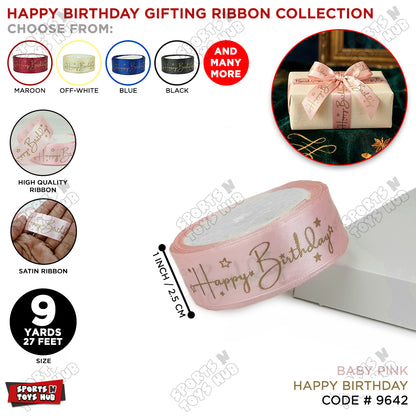 Happy Birthday Printed Satin Ribbon Roll - 1 Inch x 9 Yards