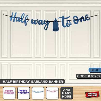 Half Way To One Printed Cutout Banner