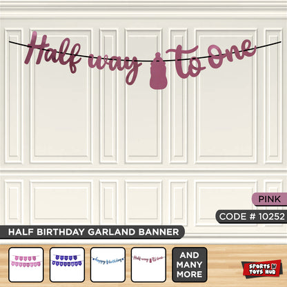 Half Way To One Printed Cutout Banner