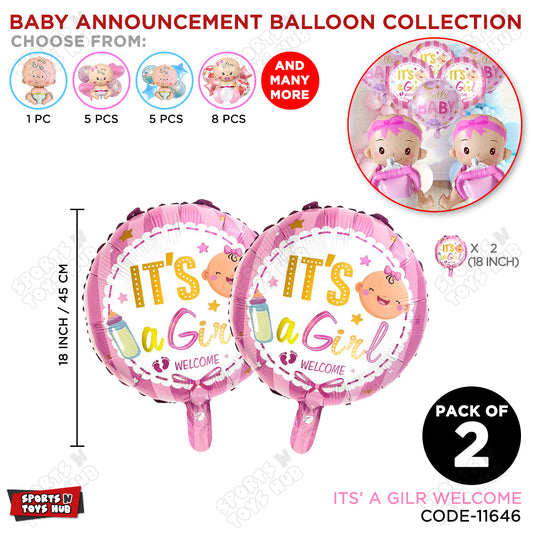 Baby Announcement Its A Girl Welcome Round Foil Balloon