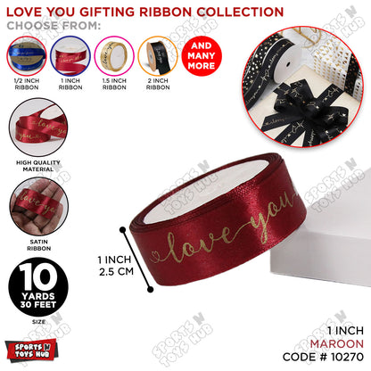 "Love You" Printed Satin Ribbon Roll – 1 Inch x 9 Yards for Gift Wrapping & Floral Decor